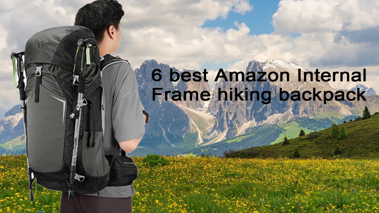 6-best-Amazon-Internal-Frame-hiking-backpack
